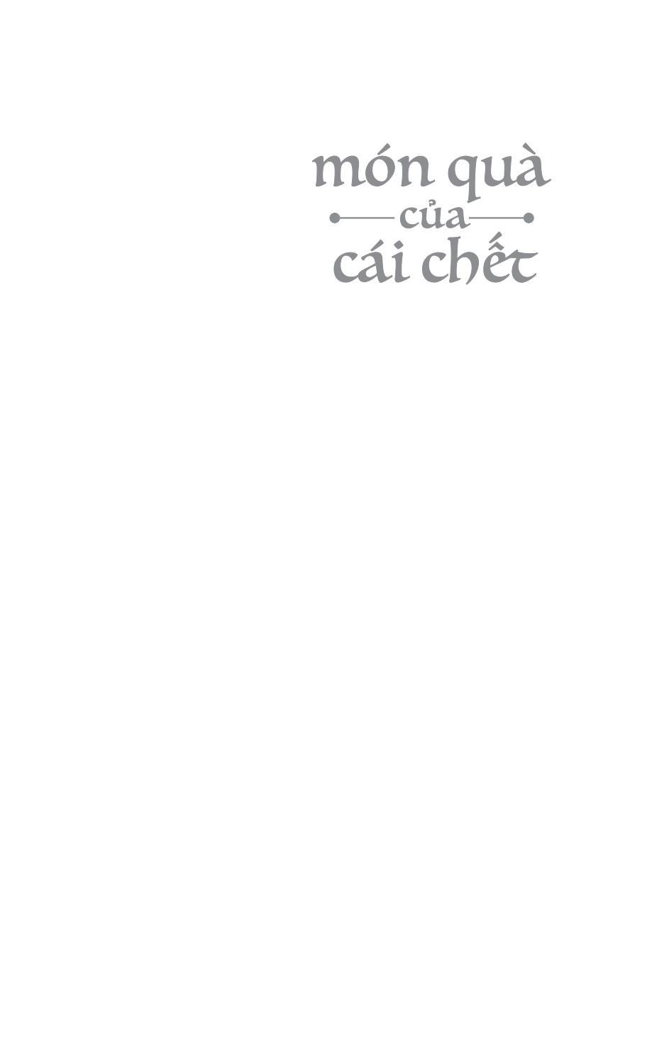 món quà của cái chết - bản chất của cái chết, cuộc sống và tình yêu