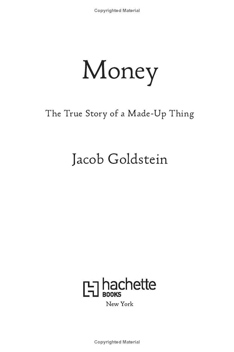 money: the true story of a made-up thing