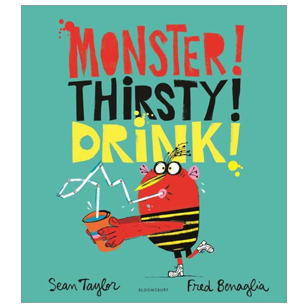 monster! thirsty! drink!