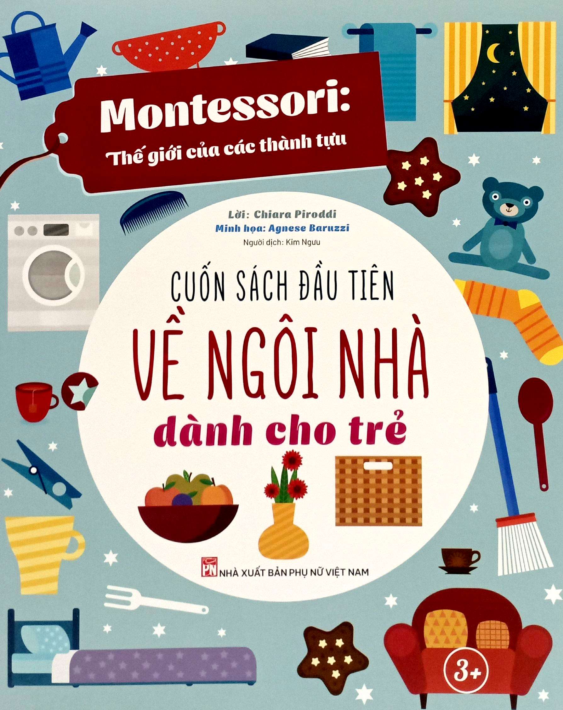 montessori - cuốn sách đầu tiên về ngôi nhà dành cho trẻ