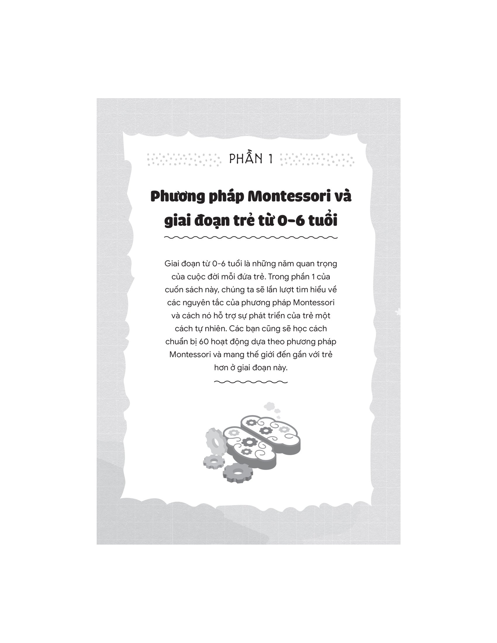 Montessori - Phương Pháp Giáo Dục Kích Thích Sớm Phát Huy Tiềm Năng Của Não Bộ