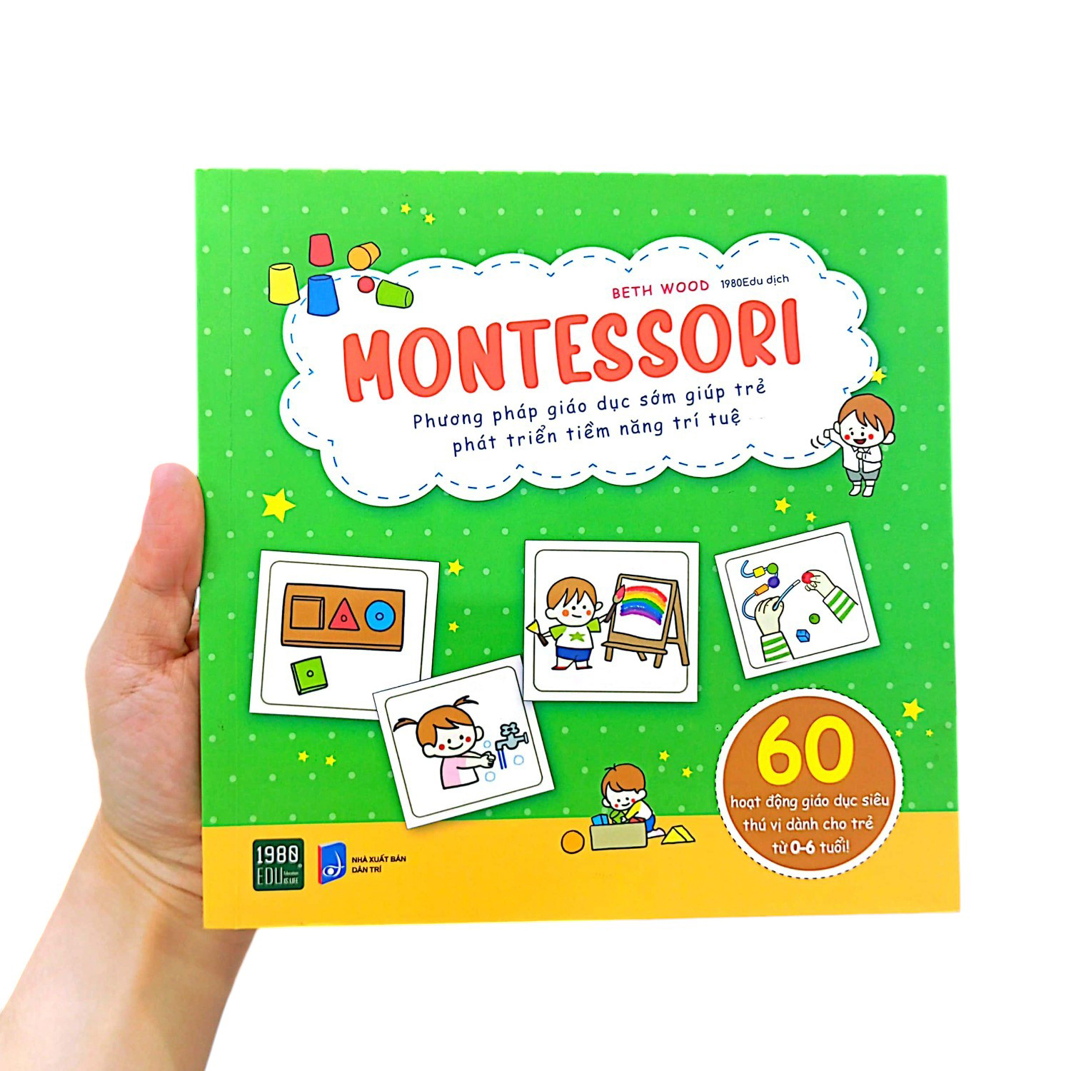 montessori - phương pháp giáo dục sớm giúp trẻ phát triển tiềm năng trí tuệ