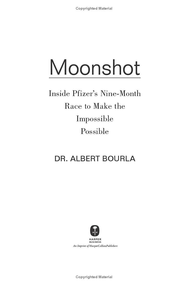 moonshot: inside pfizer's nine-month race to make the impossible possible