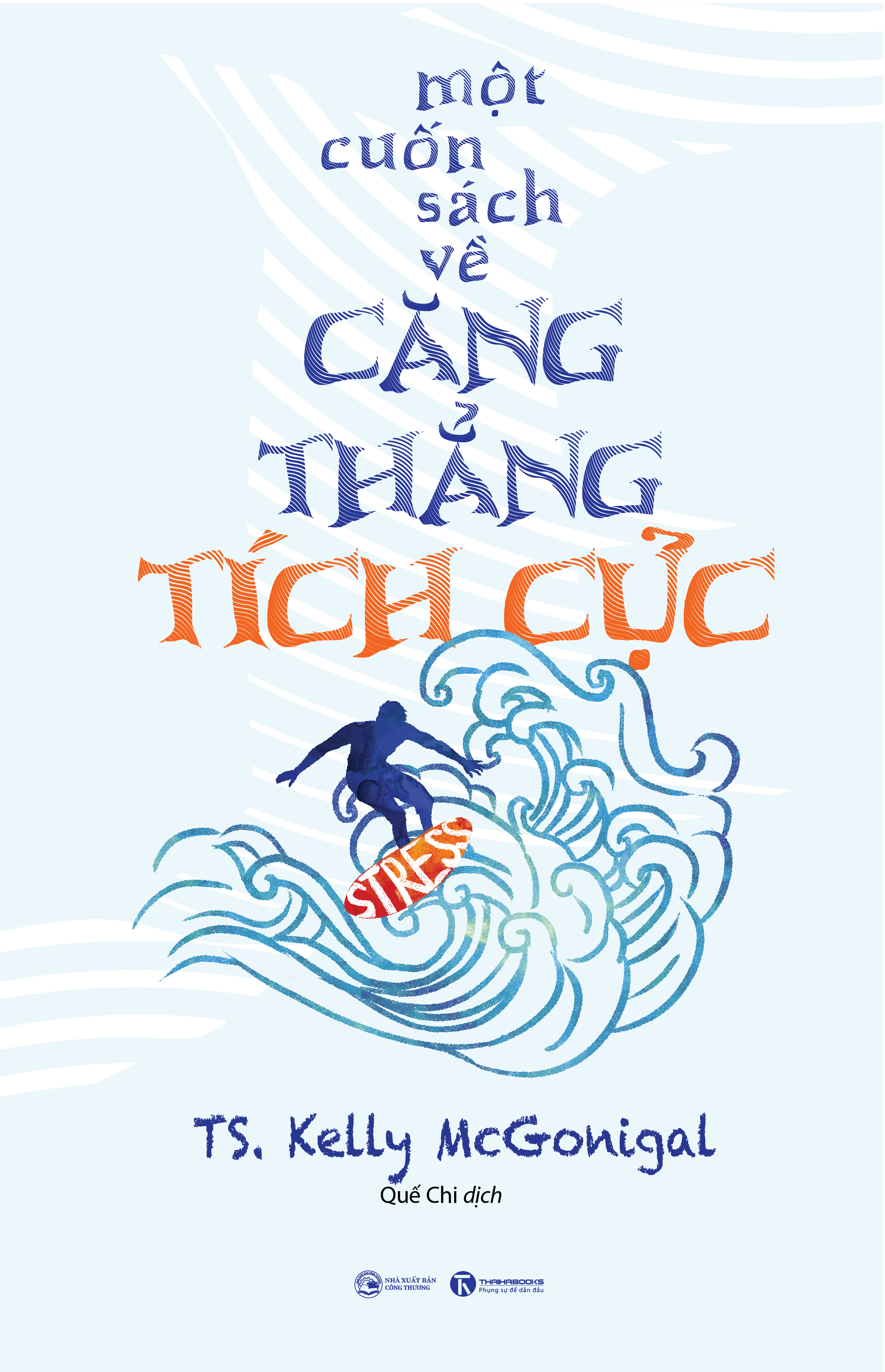 một cuốn sách về căng thẳng tích cực