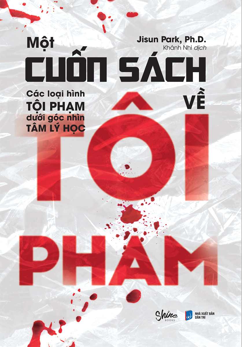một cuốn sách về tội phạm - các loại hình tội phạm dưới góc nhìn tâm lý học