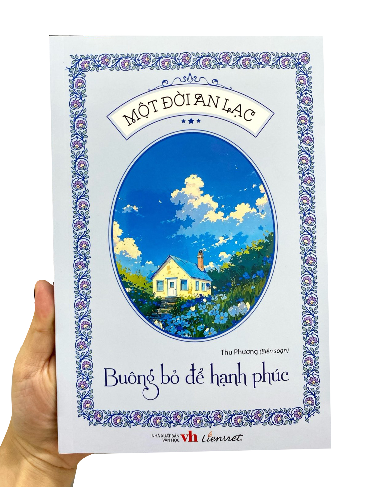 một đời an lạc - buông bỏ để hạnh phúc