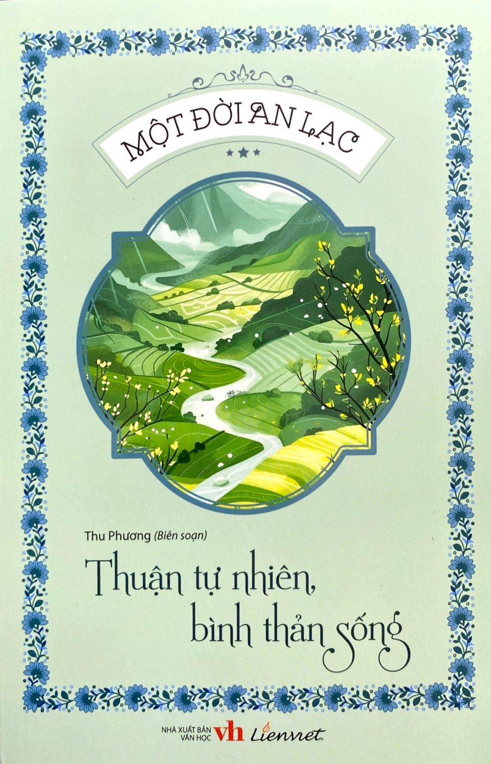 một đời an lạc - thuận tự nhiên, bình thản sống