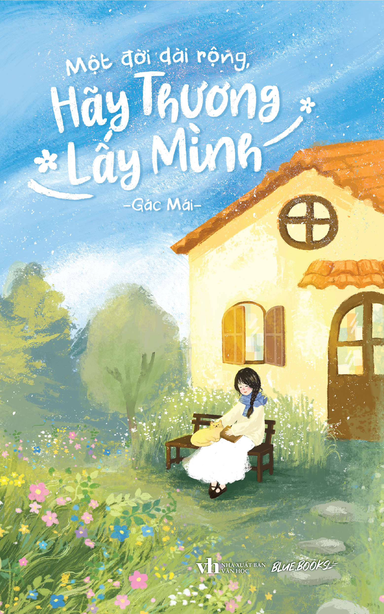 một đời dài rộng hãy thương lấy mình