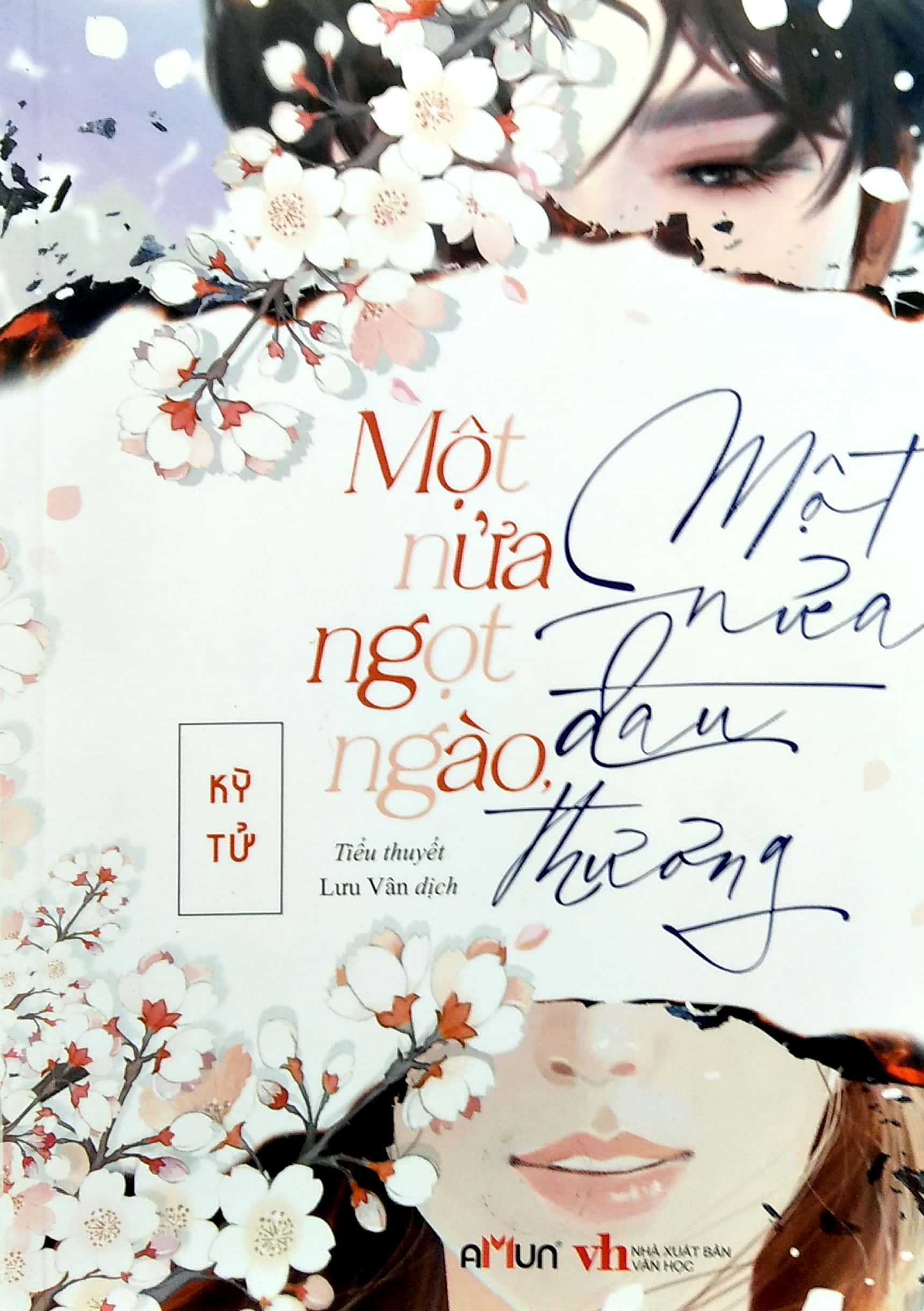 một nửa ngọt ngào, một nửa đau thương