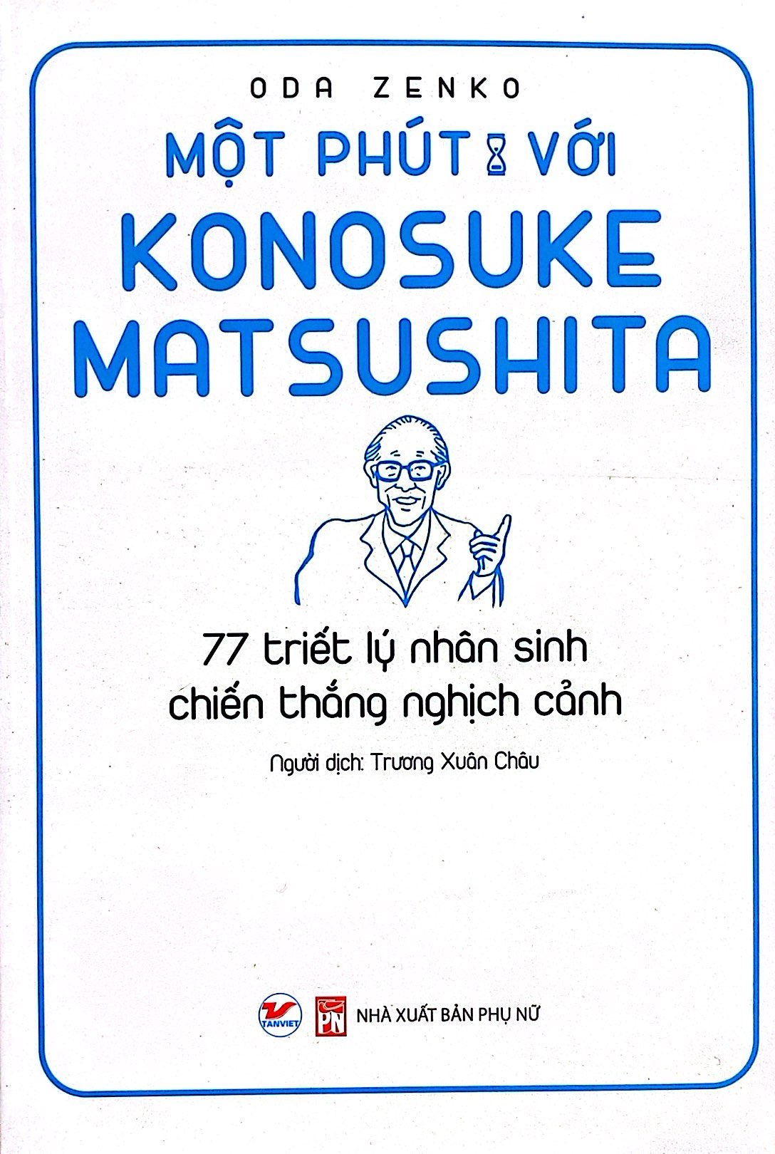 một phút với konosuke matsushita