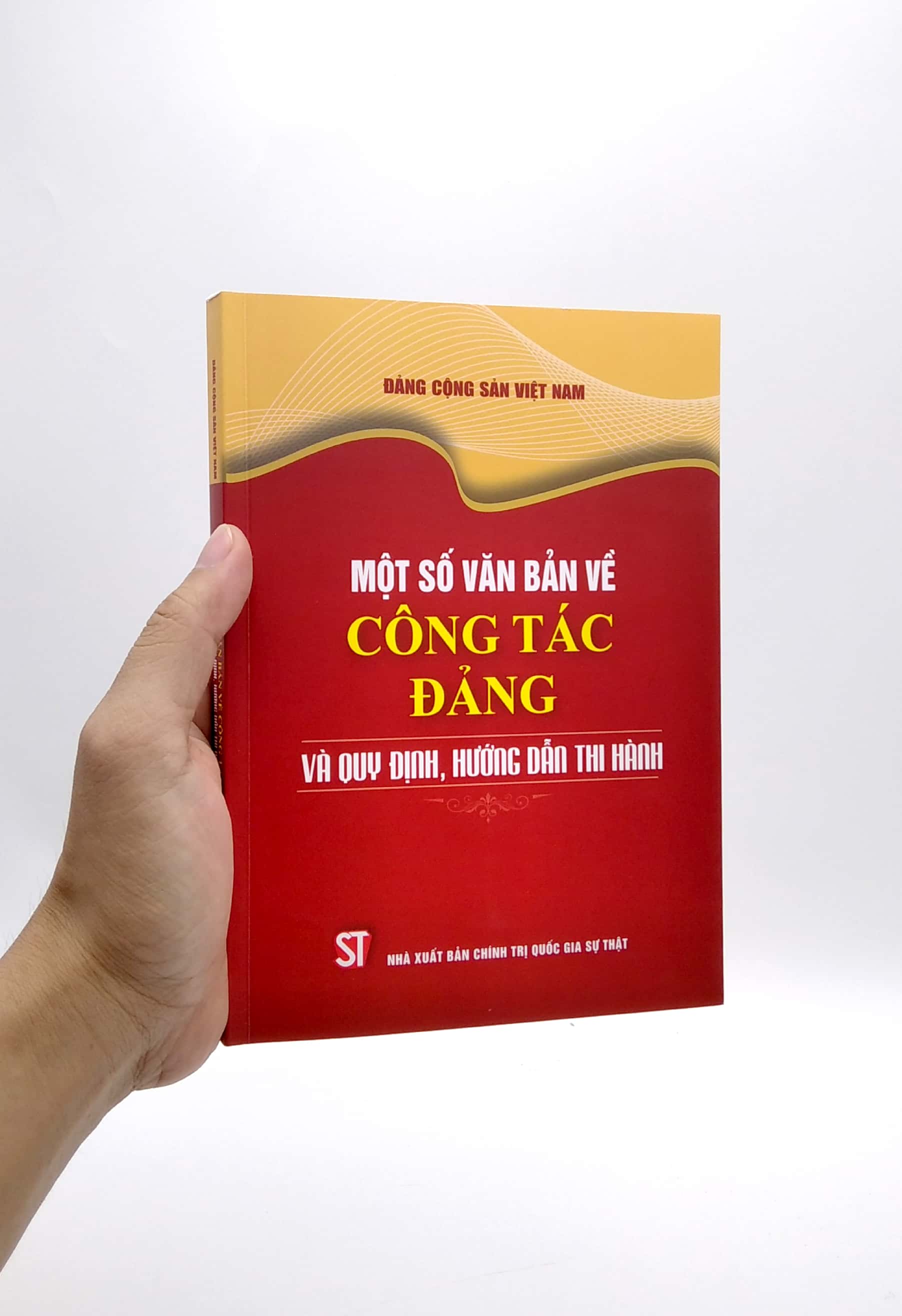 một số văn bản về công tác đảng và quy định, hướng dẫn thi hành