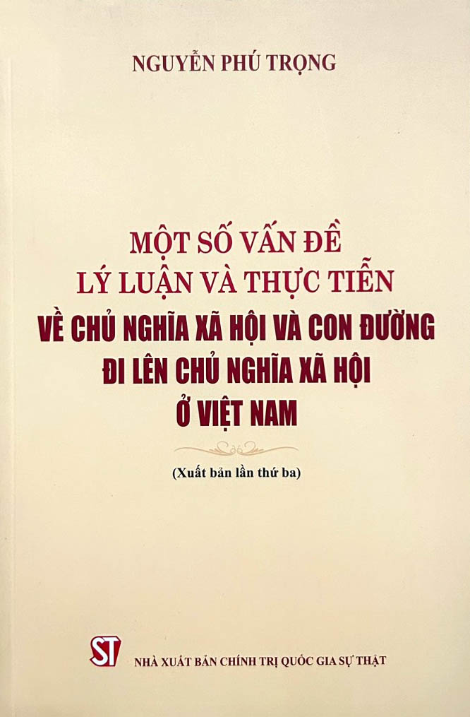 một số vấn đề lý luận và thực tiễn về chủ nghĩa xã hội và con đường đi lên chủ nghĩa xã hội ở việt nam