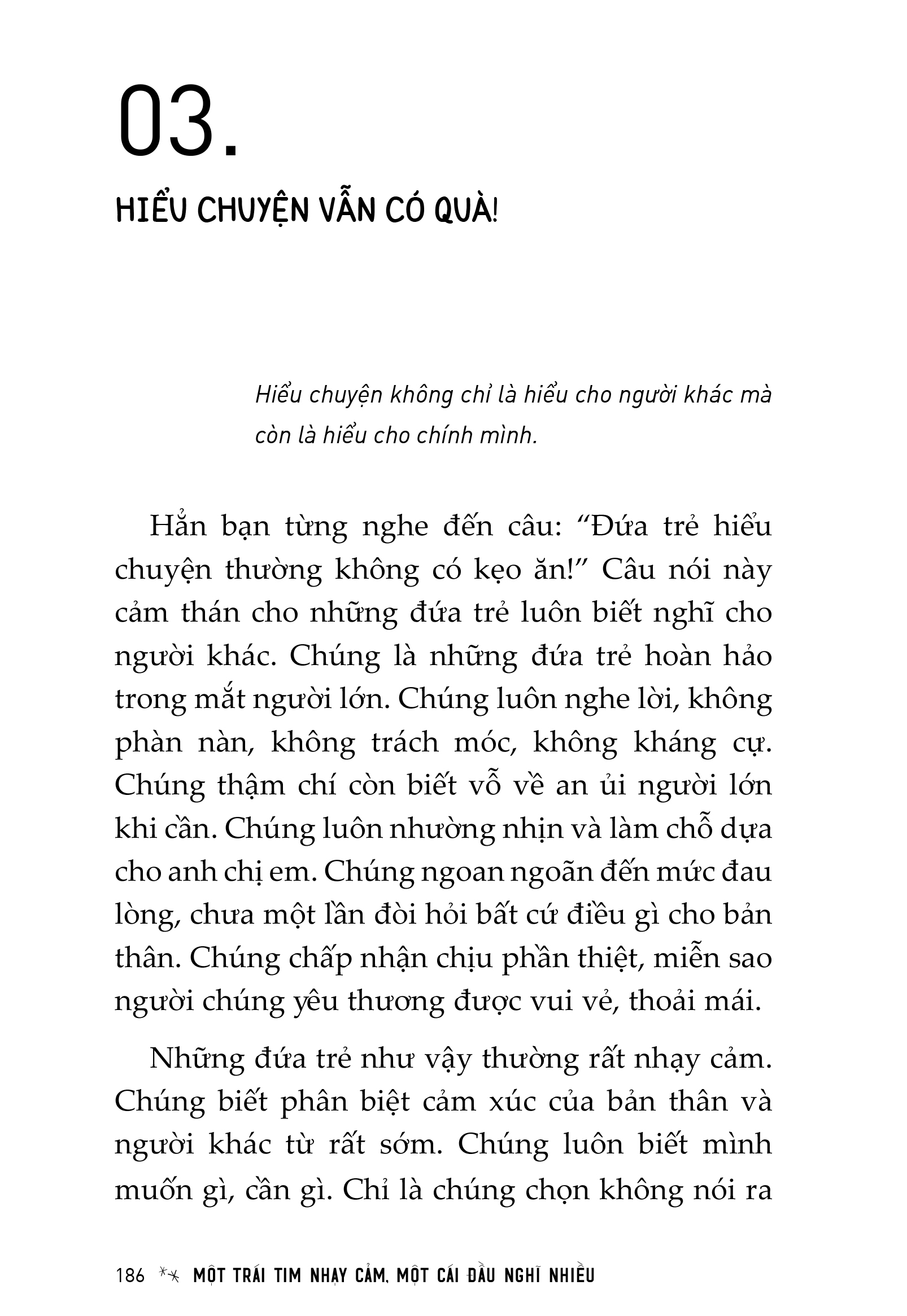 một trái tim nhạy cảm, một cái đầu nghĩ nhiều
