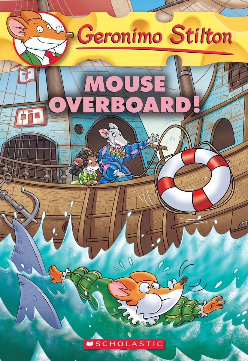 mouse overboard! (geronimo stilton #62), volume 62