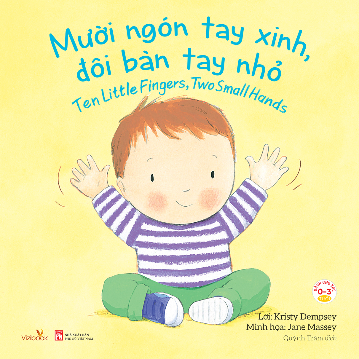 mười ngón tay xinh, đôi bàn tay nhỏ