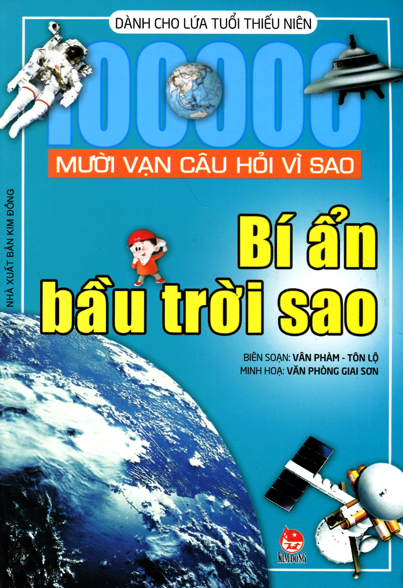 mười vạn câu hỏi vì sao - bí ẩn bầu trời sao (tái bản 2019)