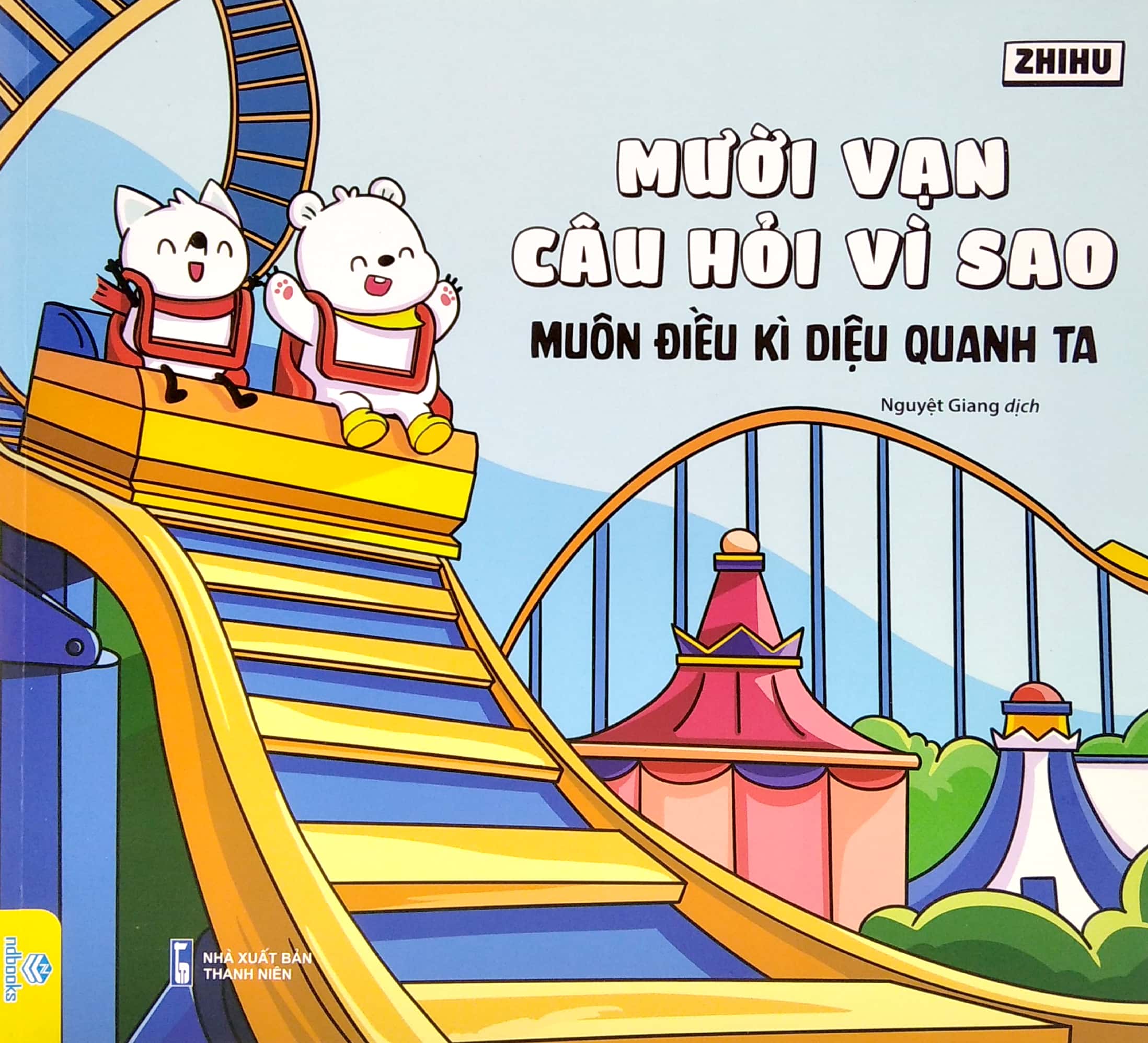 mười vạn câu hỏi vì sao - muôn điều kì diệu quanh ta