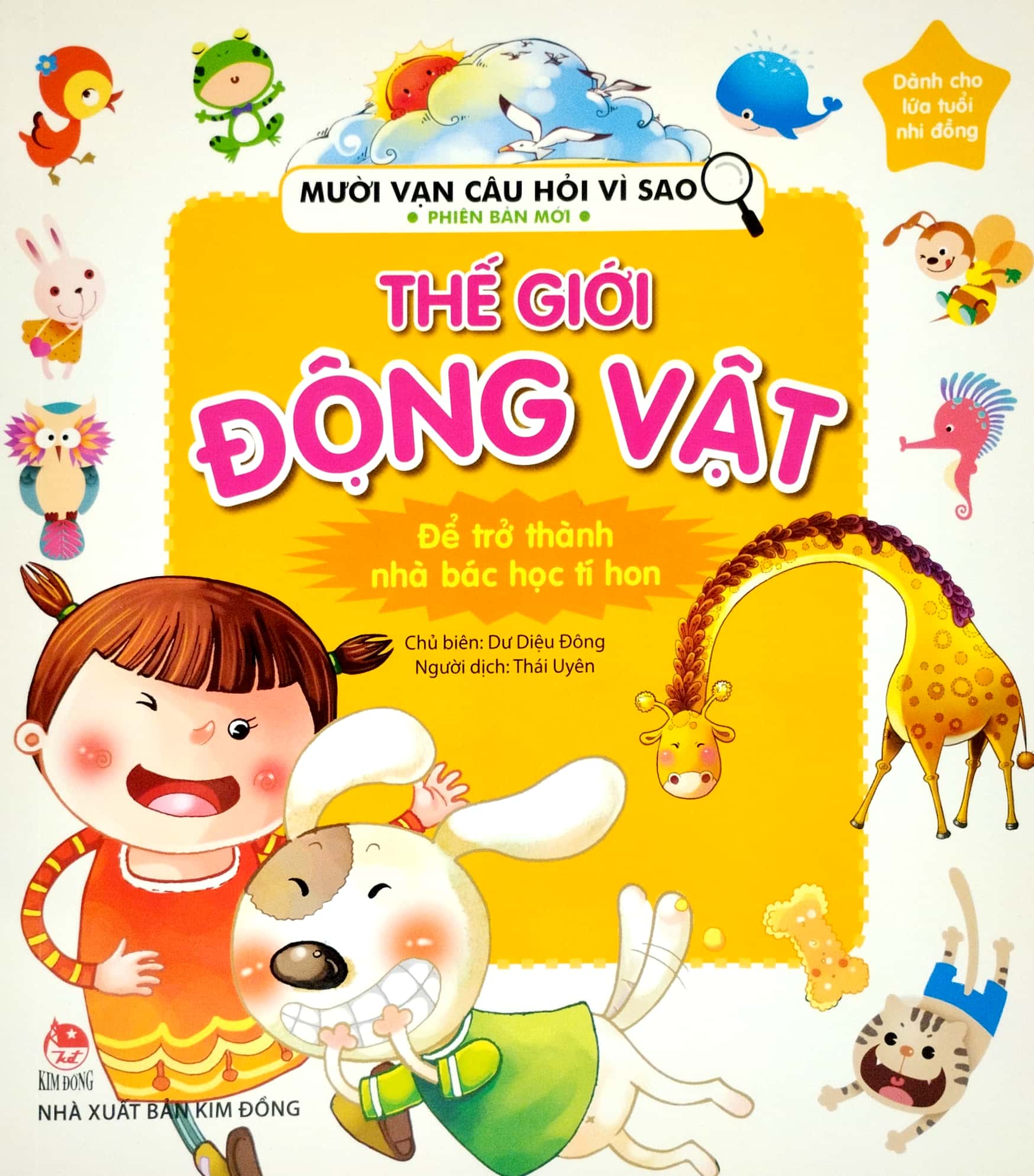 mười vạn câu hỏi vì sao phiên bản mới - thế giới động vật (tái bản 2022)