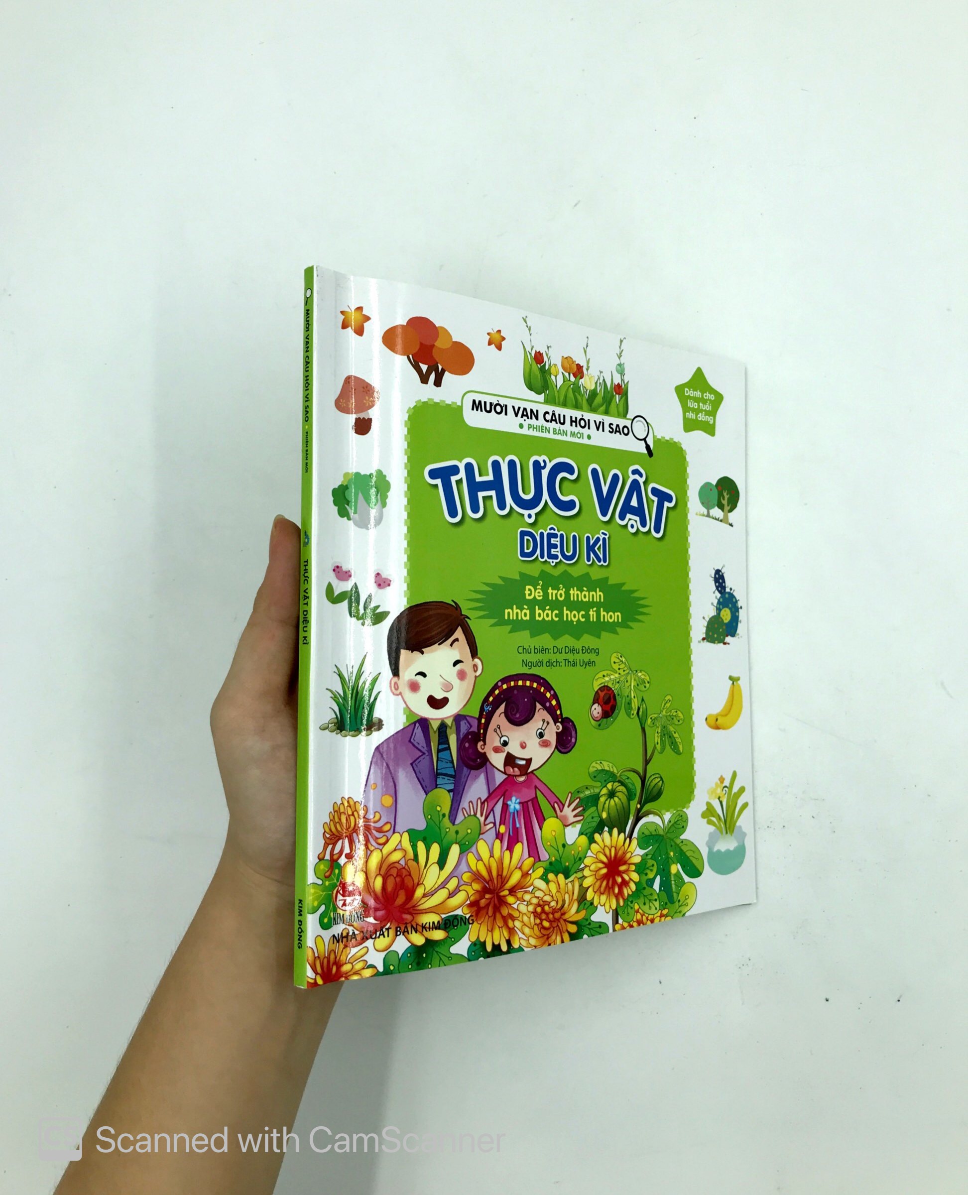 mười vạn câu hỏi vì sao phiên bản mới - thực vật diệu kì (tái bản 2019)