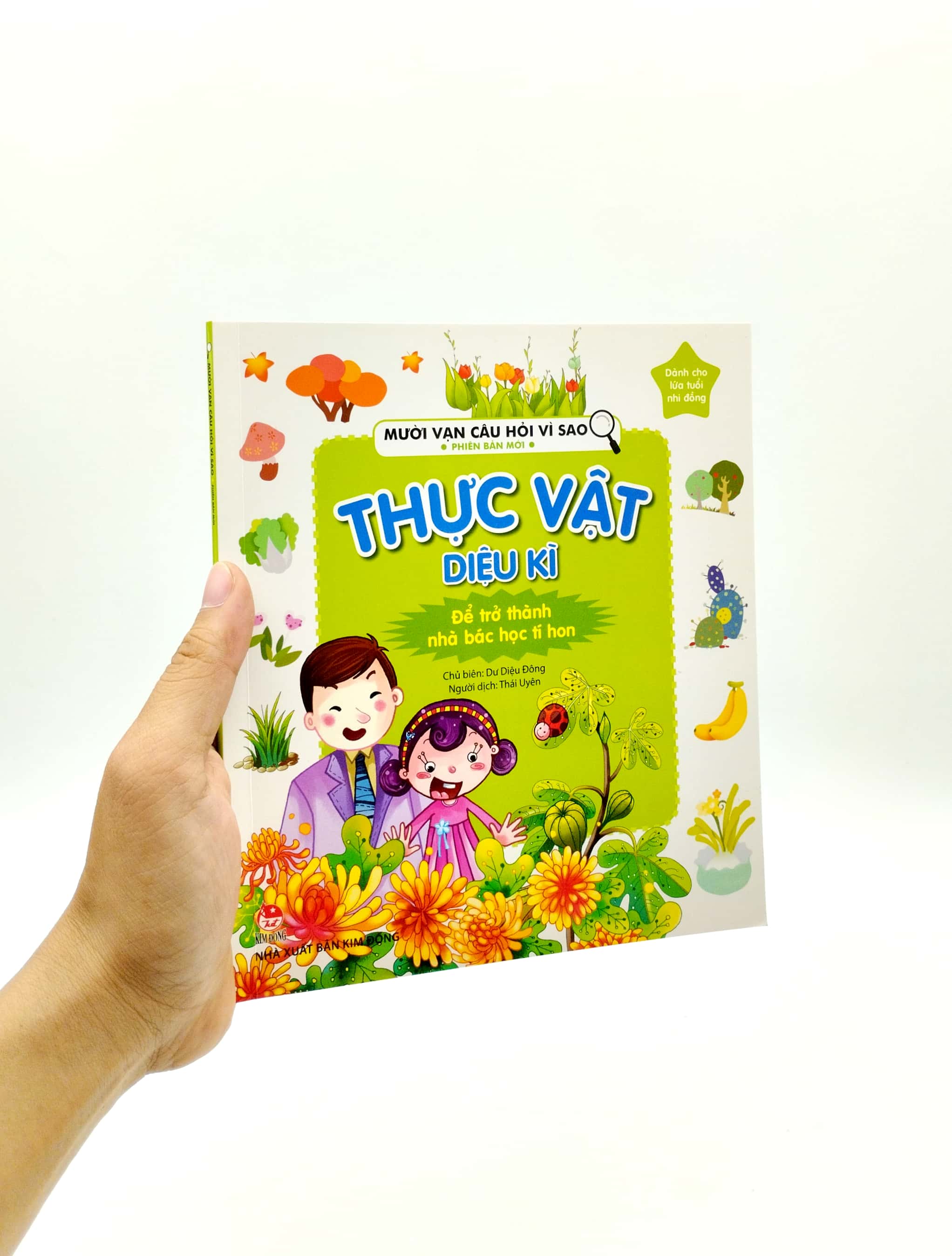 mười vạn câu hỏi vì sao phiên bản mới - thực vật diệu kì (tái bản 2022)