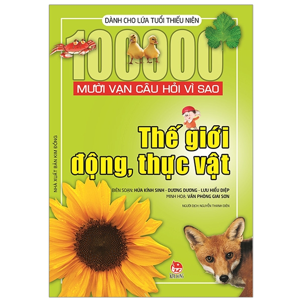 mười vạn câu hỏi vì sao - thế giới động, thực vật (tái bản 2019)