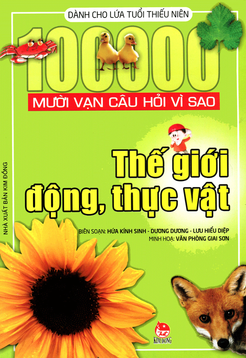 mười vạn câu hỏi vì sao - thế giới động, thực vật (tái bản 2019)
