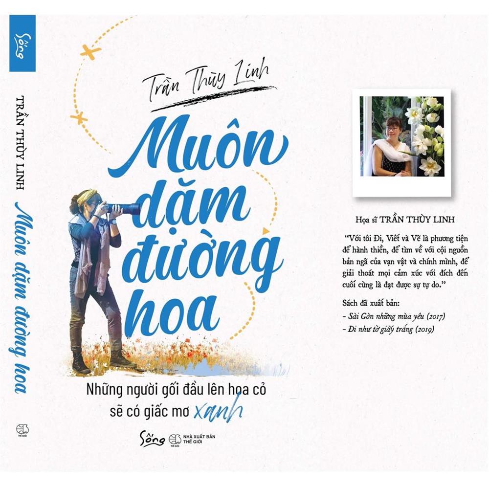 muôn dặm đường hoa - những người gối đầu lên hoa cỏ sẽ có giấc mơ xanh