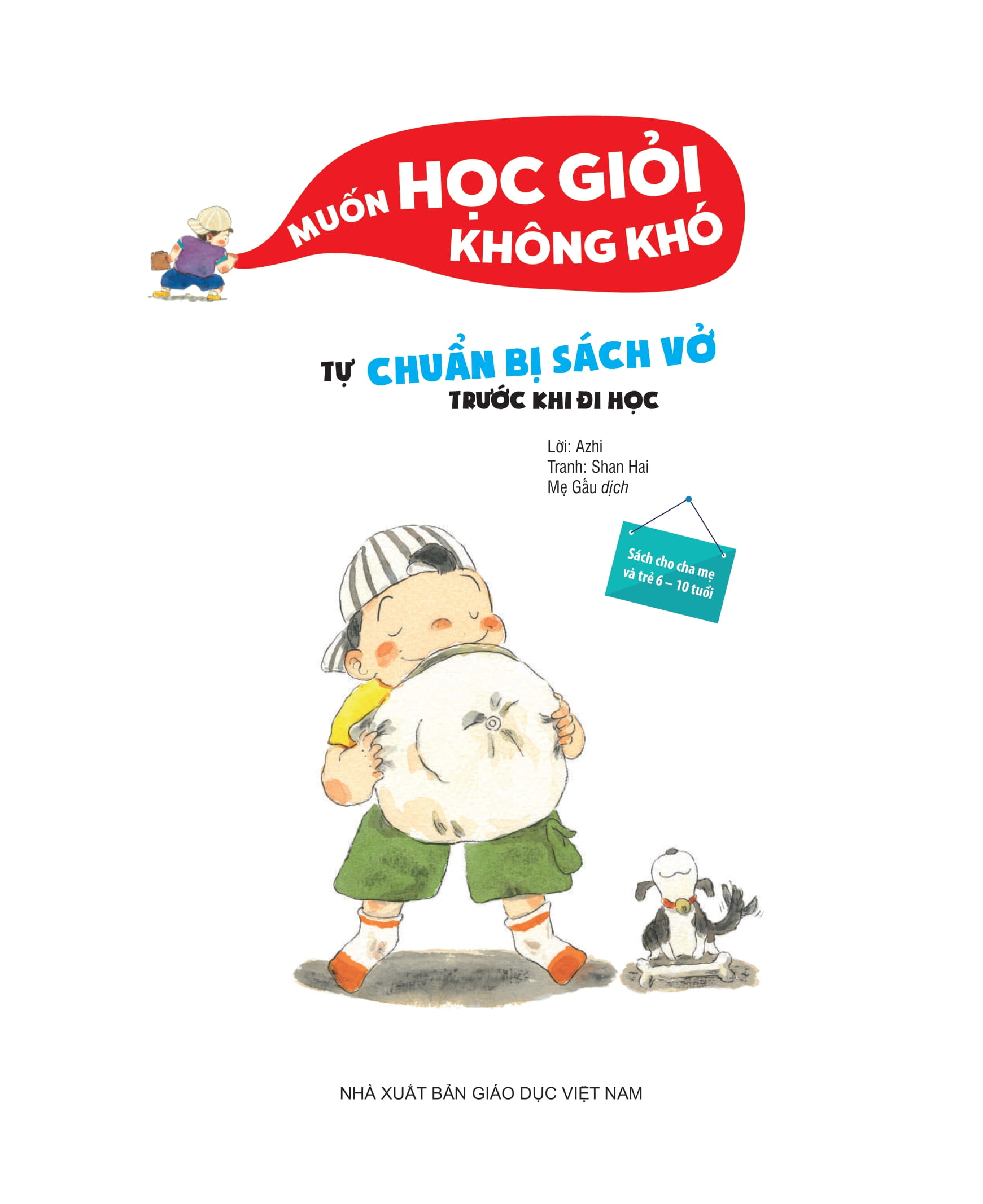 muốn học giỏi không khó - tự chuẩn bị sách vở trước khi đi học