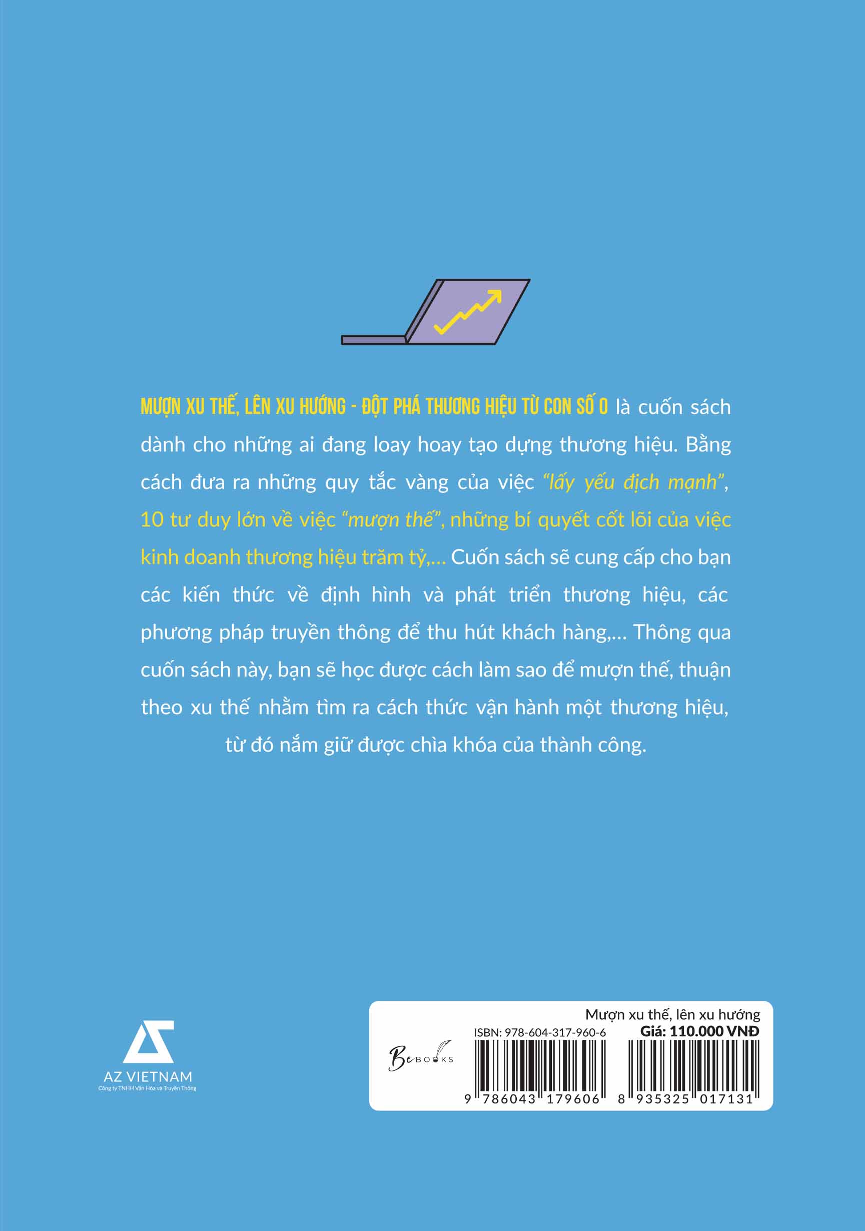 mượn xu thế, lên xu hướng - đột phá thương hiệu từ con số 0