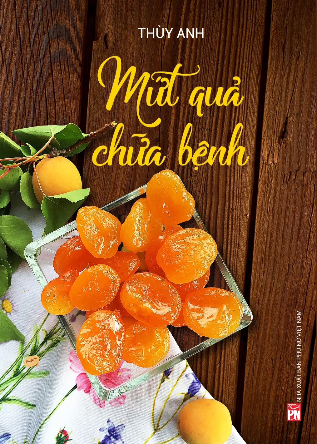 mứt quả chữa bệnh