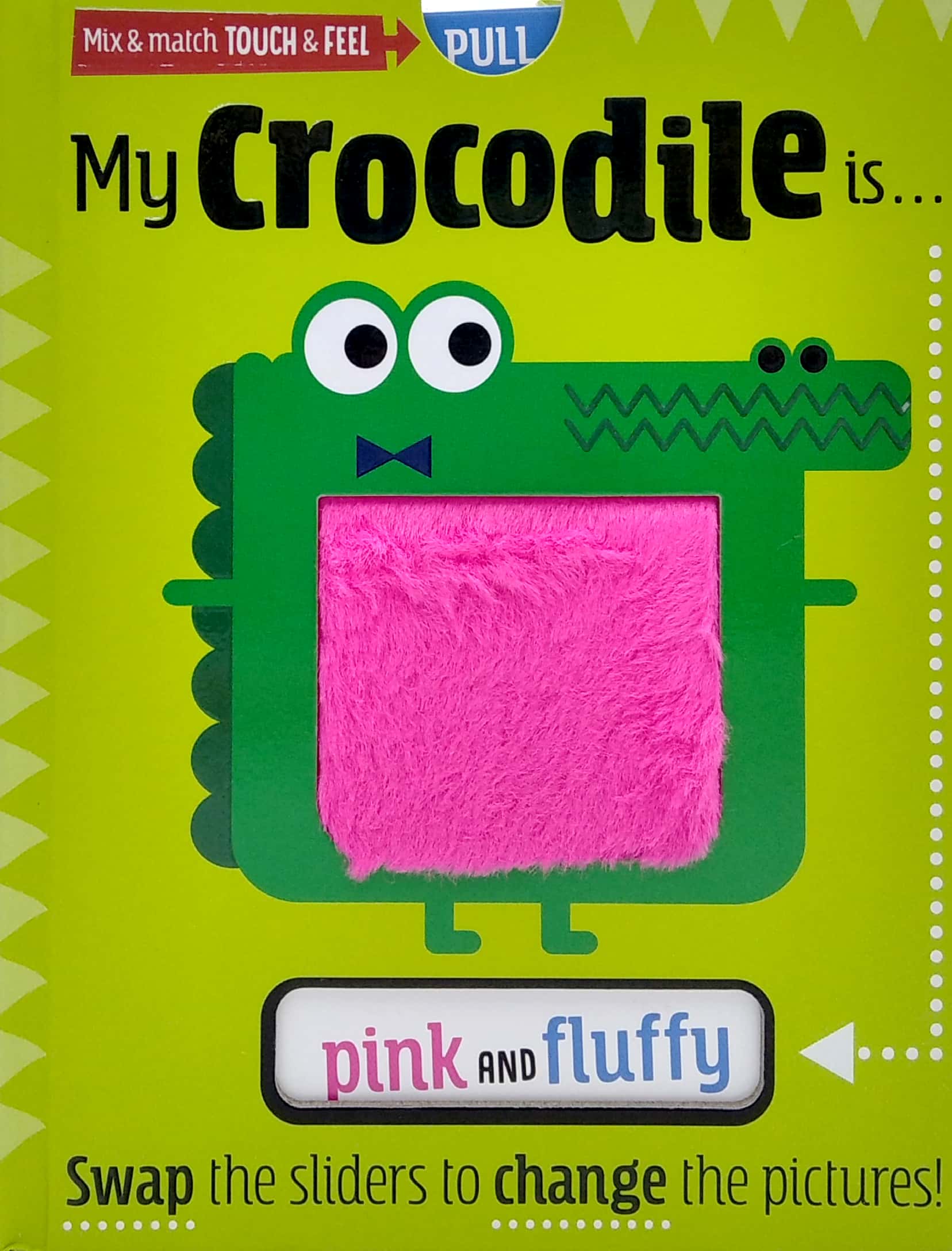 my crocodile is … pink and fluffy