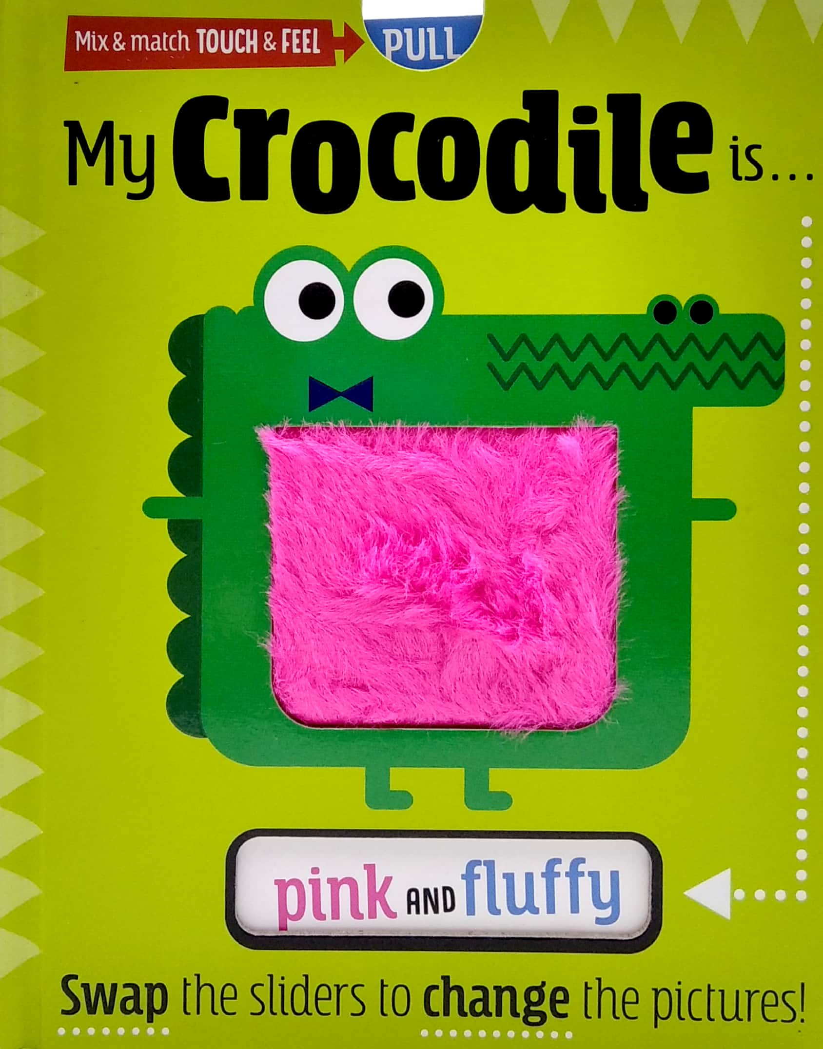 my crocodile is … pink and fluffy