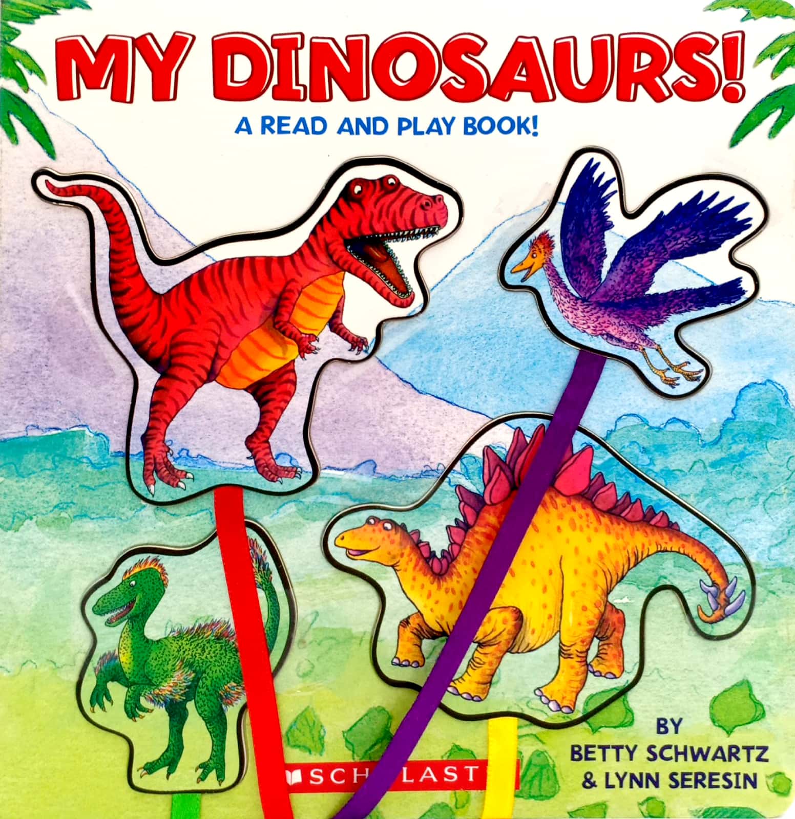 my dinosaurs!: a read and play book