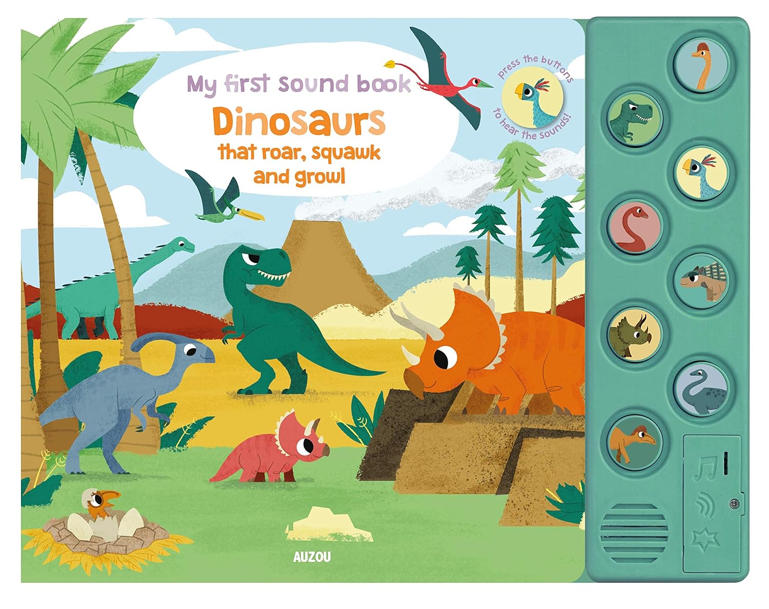 my first sound book: dinosaurs that roar, squawk and growl
