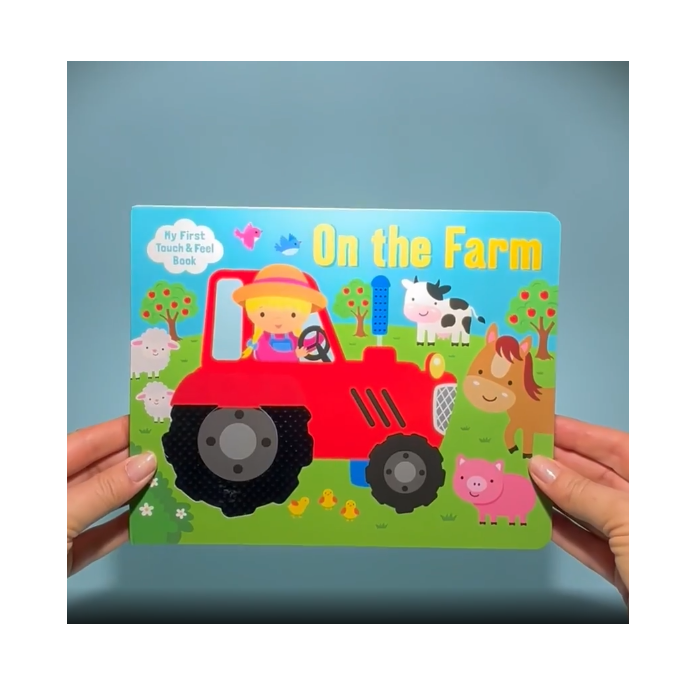 my first touch & feel board book - on the farm