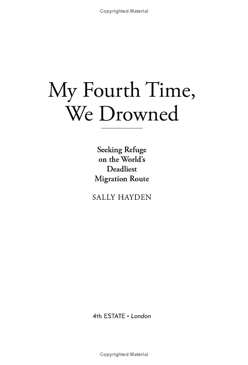 my fourth time, we drowned: seeking refuge on the world's deadliest migration route