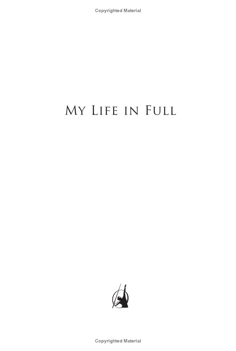 my life in full : work, family and our future