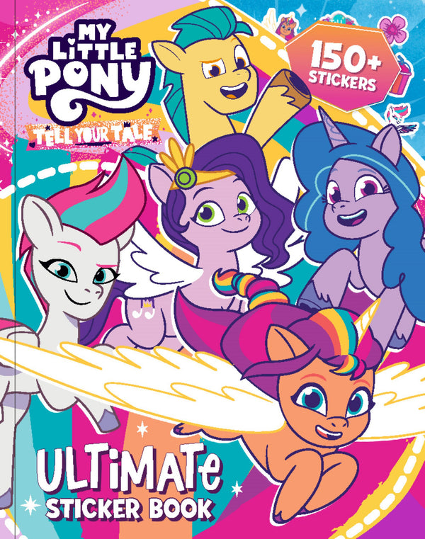 my little pony - tell your tale - ultimate sticker book