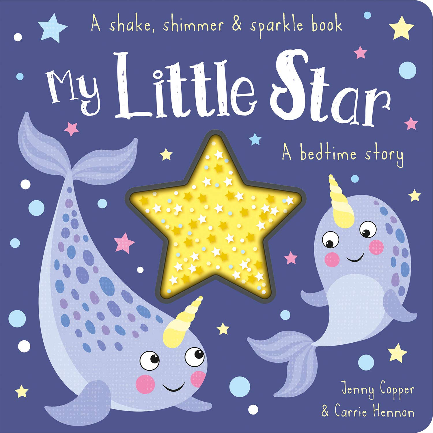 my little star (a shake, shimmer & sparkle book)