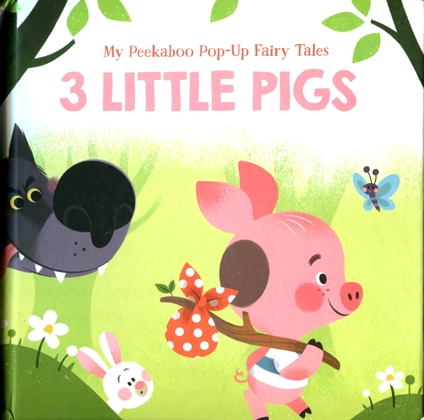 my peekaboo pop-up fairy tales - 3 little pigs
