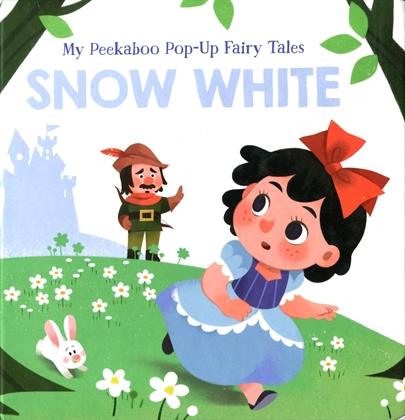 my peekaboo pop-up fairy tales - snow white