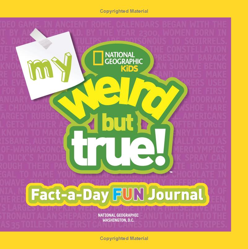 my weird but true! fact-a-day fun journal