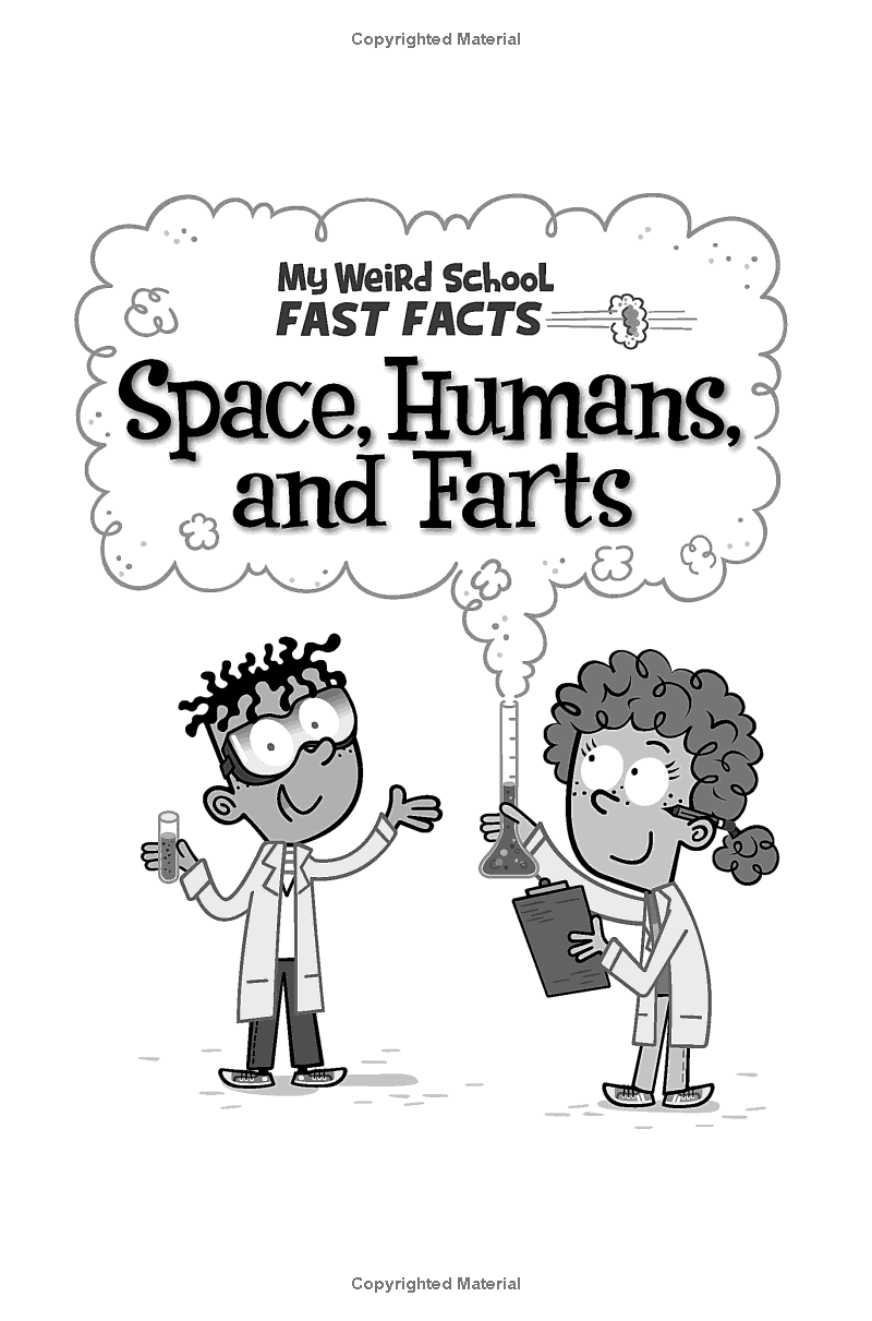 My Weird School Fast Facts - Space, Humans, And Farts