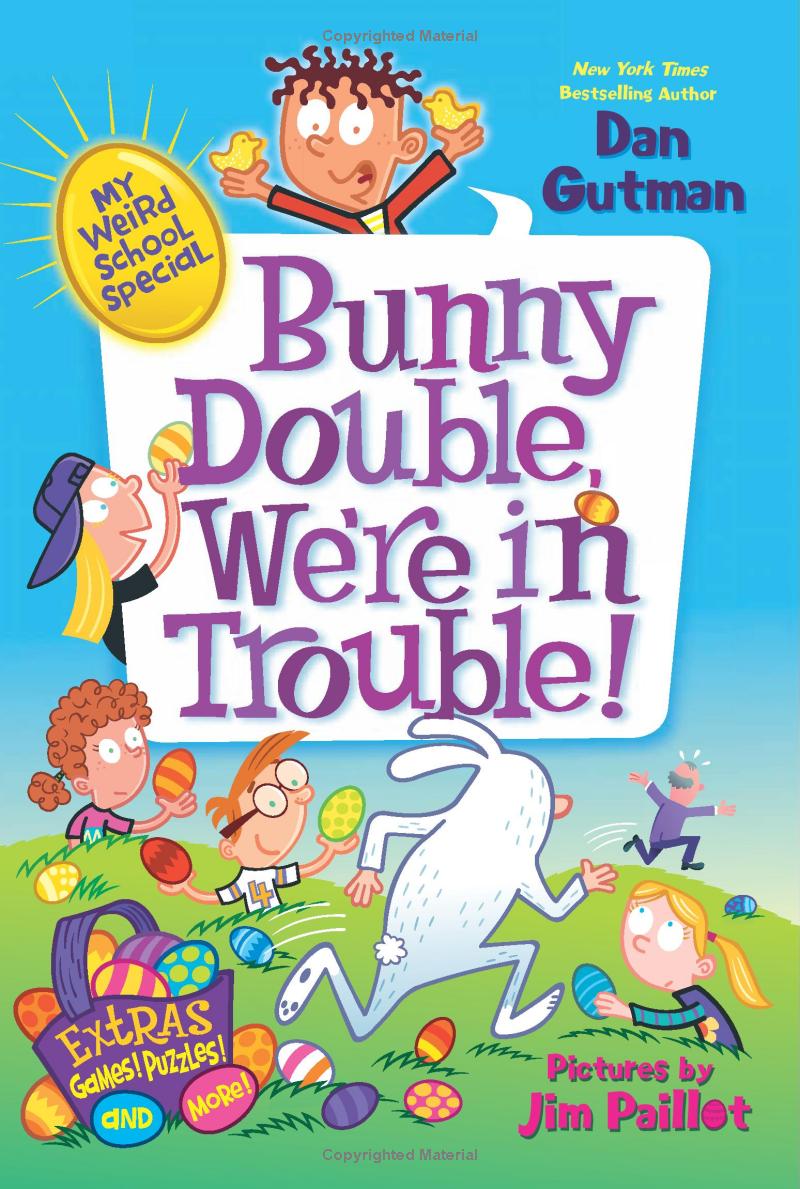 My Weird School Special - Bunny Double, We're In Trouble