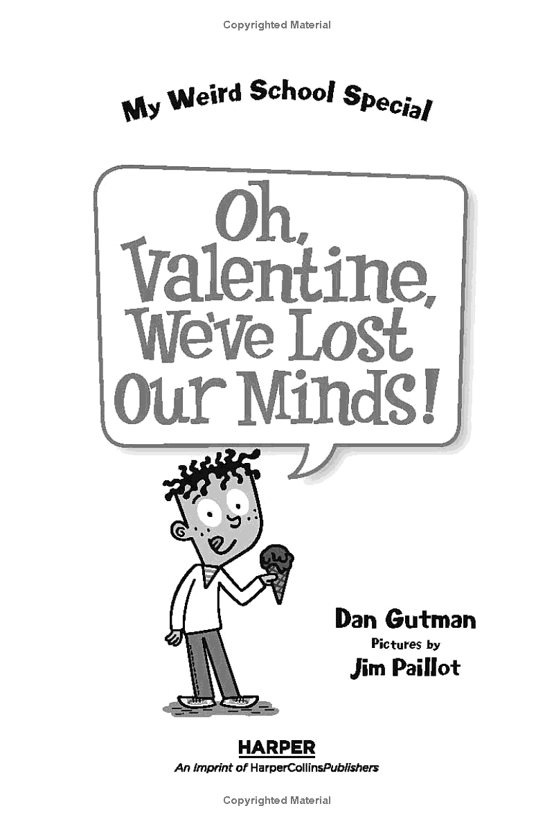 My Weird School Special - Oh, Valentine, We've Lost