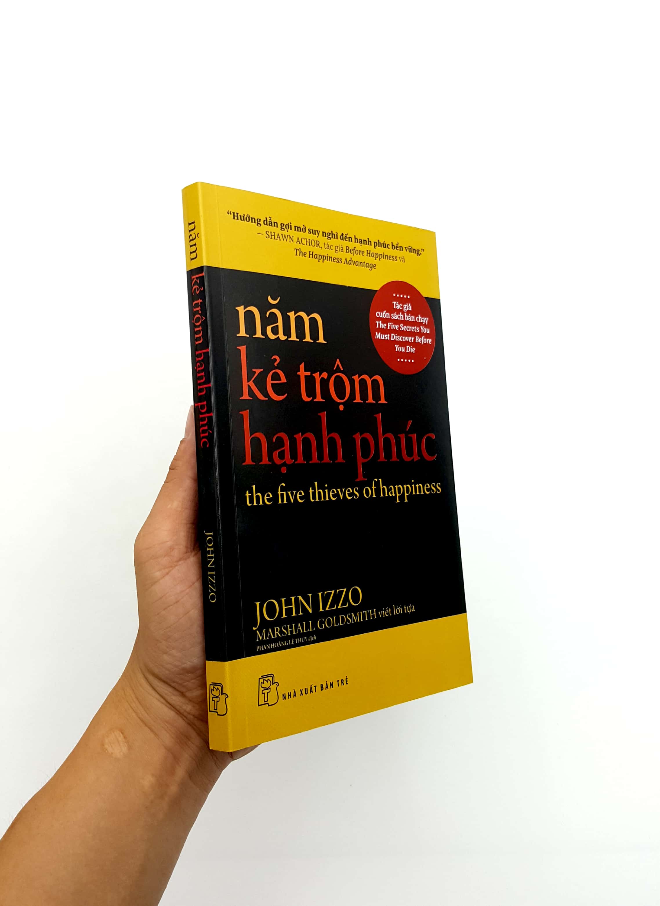 năm kẻ trộm hạnh phúc - the five thieves of happiness