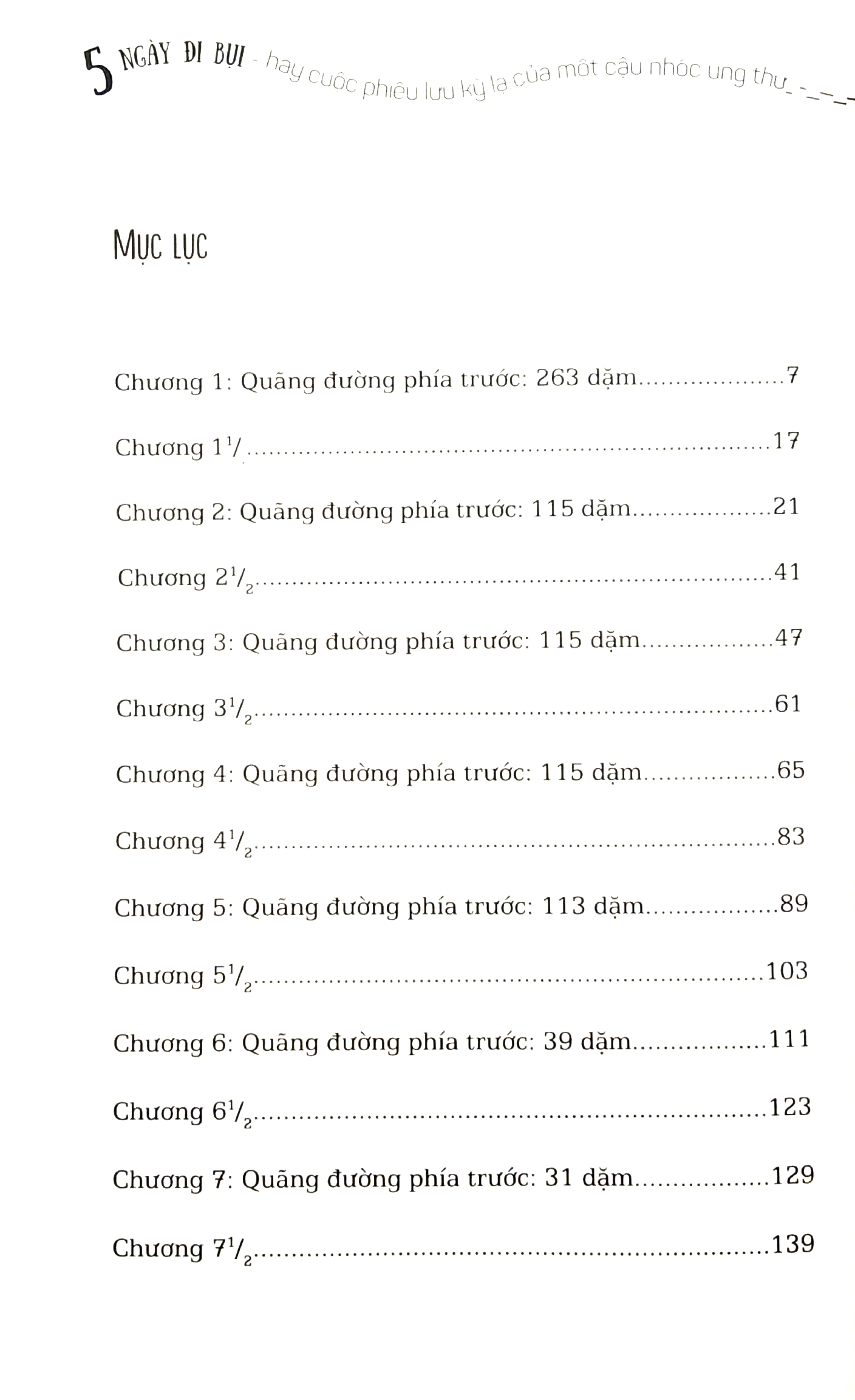 năm ngày đi bụi hay cuộc phiêu lưu kỳ lạ của một cậu nhóc ung thư (tái bản 2023)