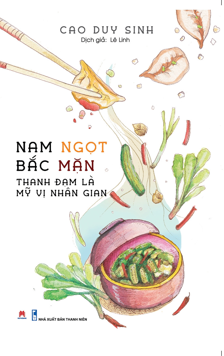 nam ngọt bắc mặn - thanhh đạm là mỹ vị nhân gian