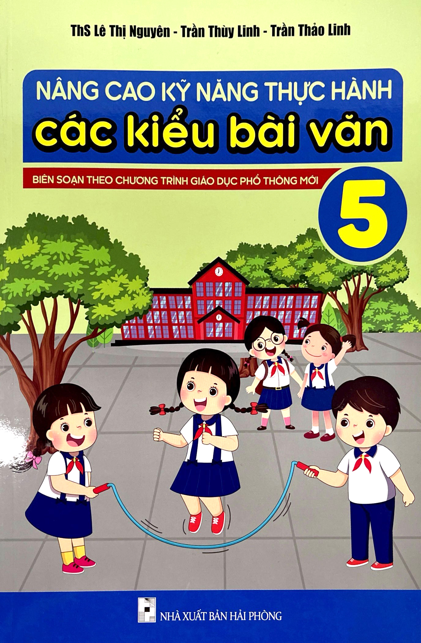 nâng cao kỹ năng thực hành các kiểu bài văn 5