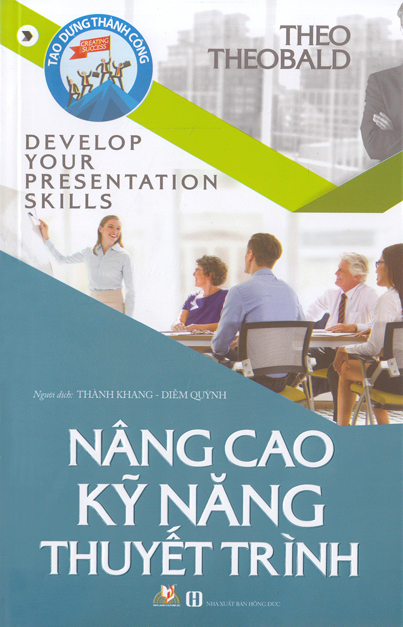 nâng cao kỹ năng thuyết trình (tái bản 2018)